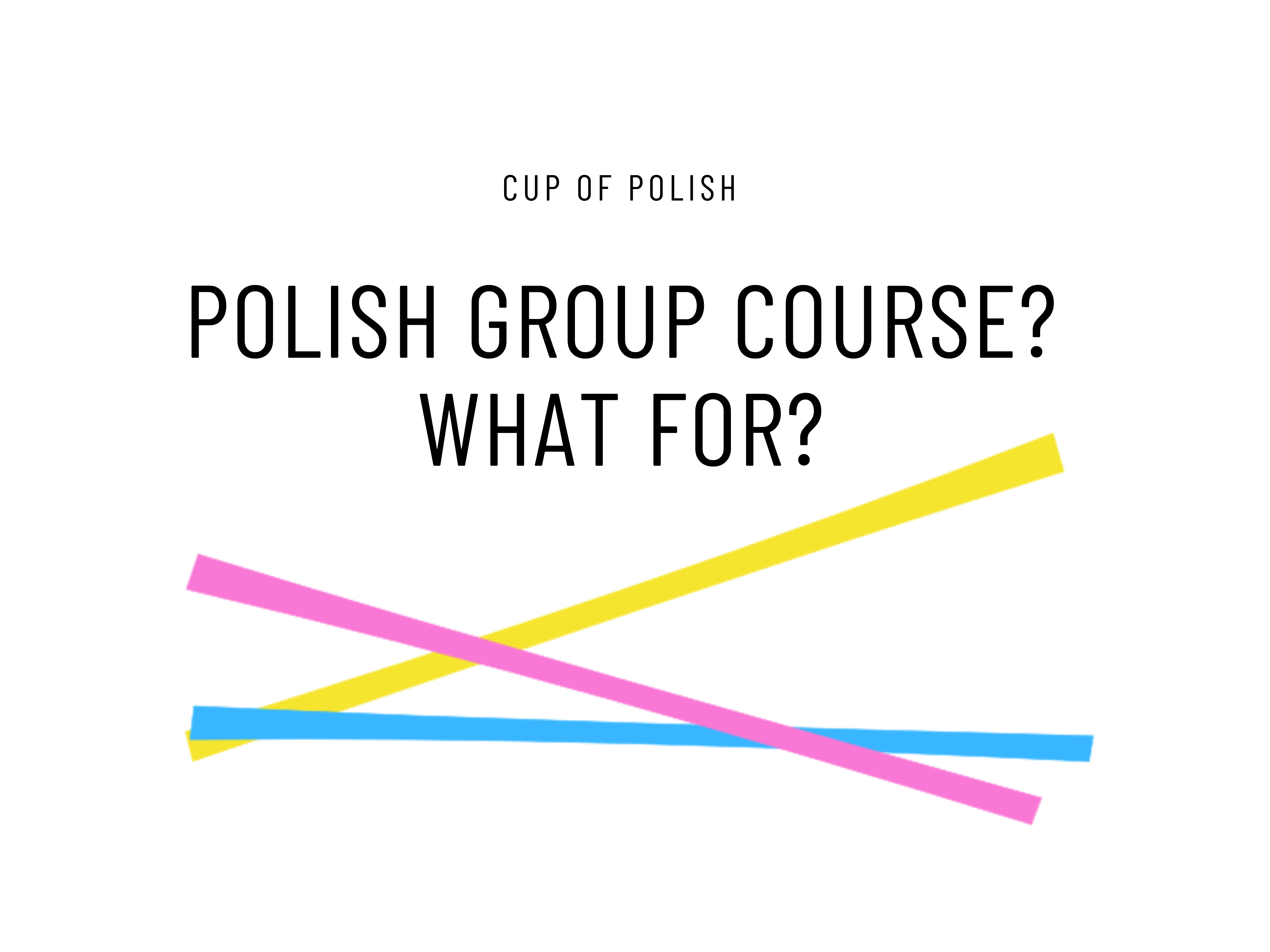 Cup of Polish