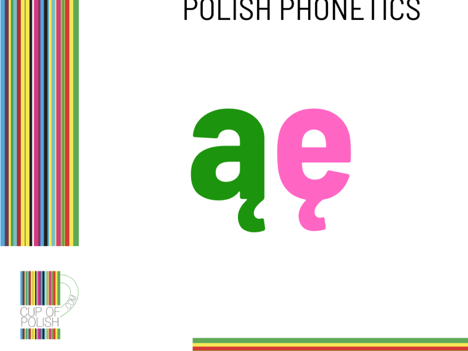 Polish phonetics is ąę